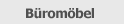 Büromöbel