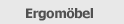 Ergomöbel