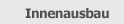 Innenausbau